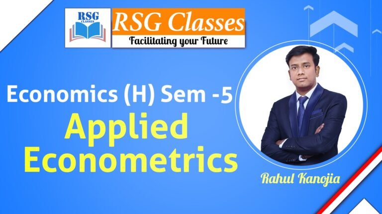 "RSG Classes: Applied Econometrics Semester 5."